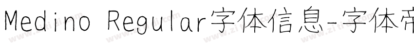 Medino Regular字体信息字体转换